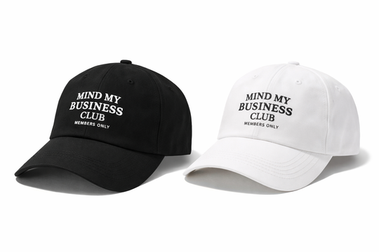 Mind My Business Club Baseball Cap