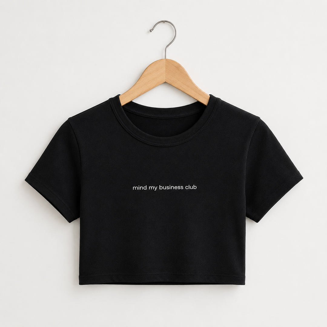 Mind My Business Club Crop Tee