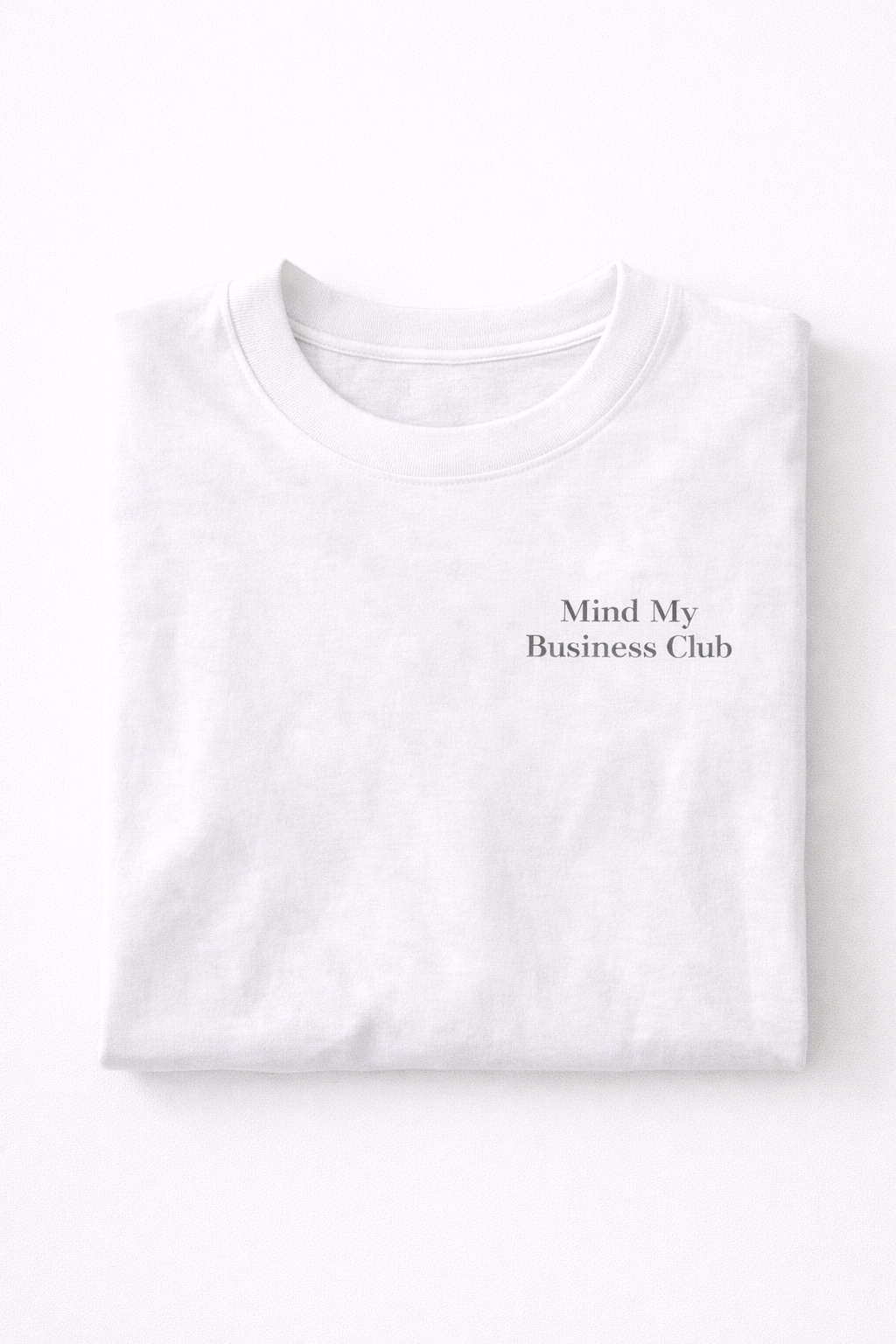 Mind My Business Club - Classic Boxy Tee
