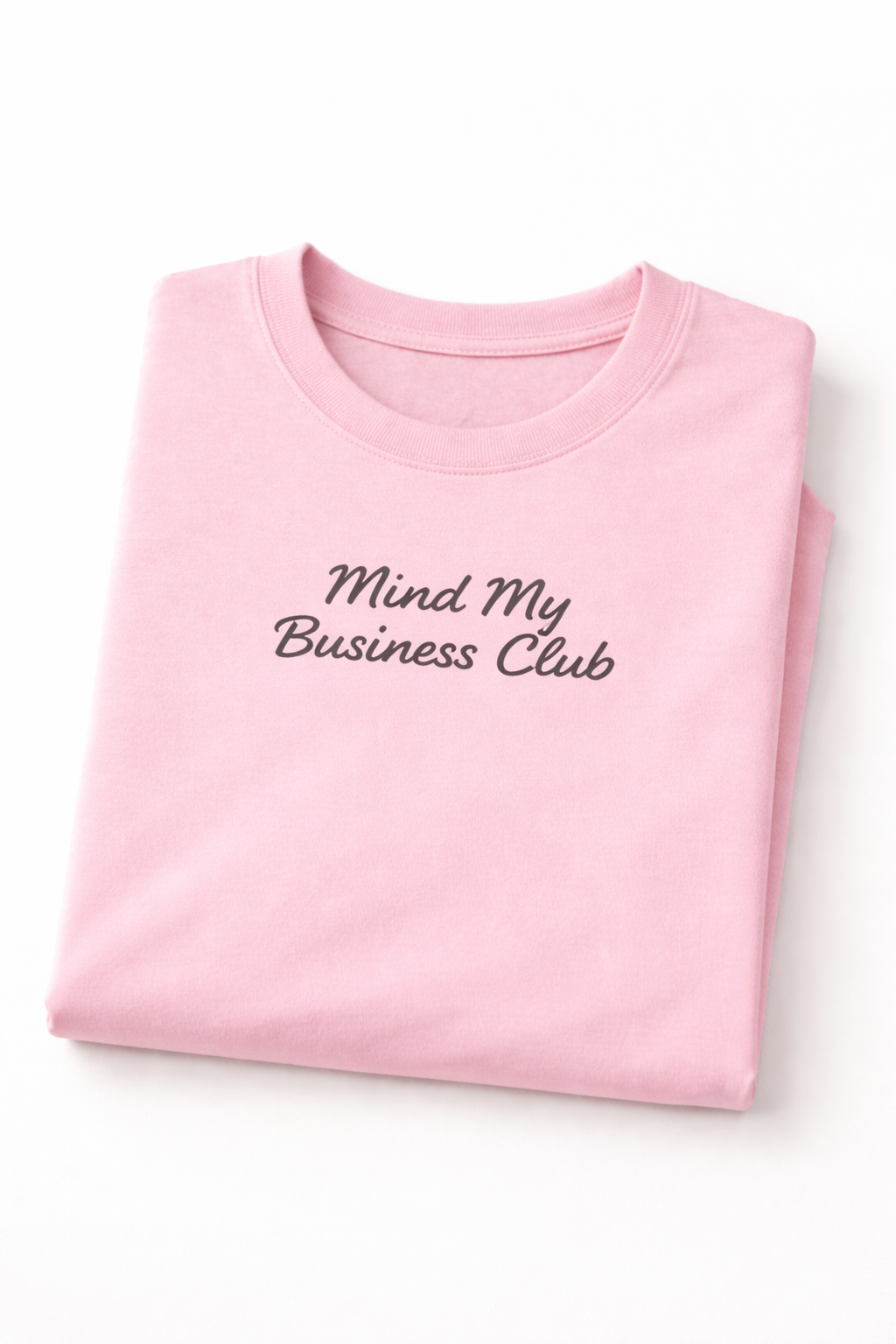 Mind My Business Club - Signature Tee