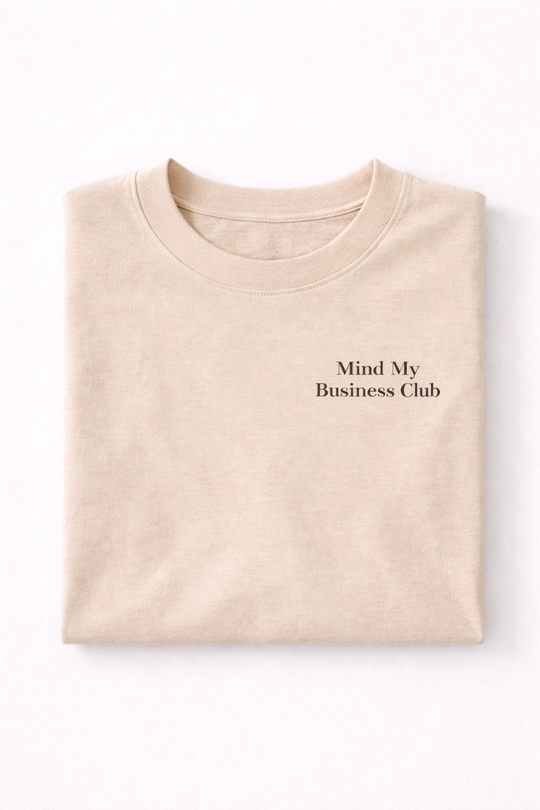 Mind My Business Club-Classic Tee